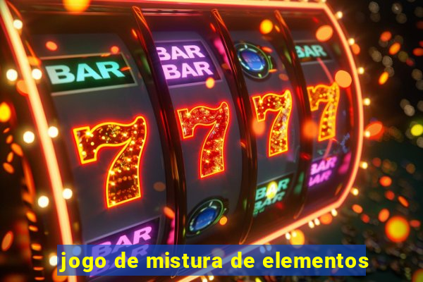 jogo de mistura de elementos